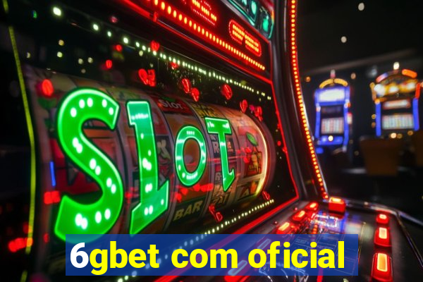 6gbet com oficial